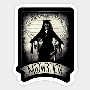 MEOWRTICIA Sticker